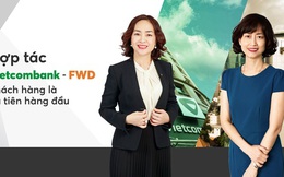 Hợp tác Vietcombank - FWD "khách hàng là ưu tiên hàng đầu"