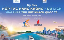 Hội thảo “Hợp tác hàng không - du lịch: Giải pháp thu hút khách quốc tế”
