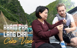 Đến thăm làng chài Cửa Vạn - ngôi làng nằm trong top 16 thị trấn ven biển xinh đẹp nhất thế giới