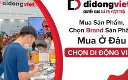 Vì sao mua sản phẩm công nghệ nên chọn Di Động Việt?