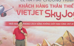 Bay càng nhiều,  tích điểm đổi quà thỏa thích với Vietjet SkyJoy