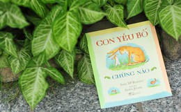 Cuối tuần, cha mẹ cùng con đọc những cuốn sách ngập tràn yêu thương dạy bé về hạnh phúc