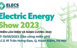 Elecs 2023 - Triển lãm Điện và Năng lượng hàng đầu Việt Nam sắp trở lại