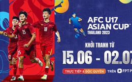 Xem AFC U17 Asian Cup 2023 độc quyền trên FPT Play