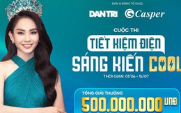 Phát động Cuộc thi “Tiết kiệm điện - Sáng kiến cool” với quỹ giải thưởng lên tới nửa tỷ đồng