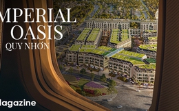 Imperial Oasis Quy Nhơn- Tinh hoa giới thượng lưu tại điểm đến mới châu Á