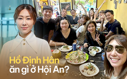 Thị hậu TVB Hồ Định Hân bất ngờ tới Việt Nam, đích thân ghé hai quán ăn ở Hội An và thể hiện sự cực yêu thích