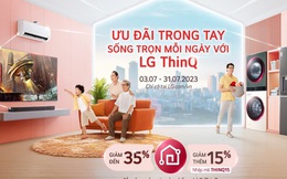 LG ThinQ: “Quản gia ảo” thấu hiểu sâu, giúp gia đình bạn sống trọn vẹn mỗi ngày