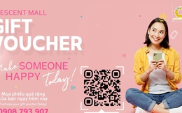 Crescent Mall Gift Voucher - Lựa chọn quà tặng hoàn hảo cho mọi người