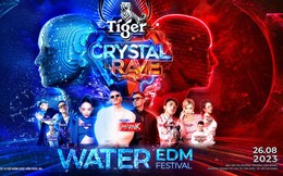 Tiger Crystal Rave 2.0 công bố màn kết &quot;ướt 360 độ&quot; với 2 DJ Quốc tế tại TP.HCM ngày 26/08