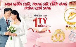 Bảo Tín Minh Châu ra mắt bộ sưu tập nhẫn cưới, trang sức cưới với ưu đãi tới 1 tỷ đồng