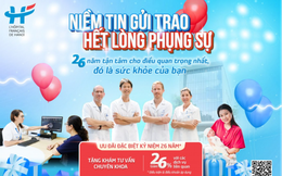 Bệnh viện Việt Pháp Hà Nội giới thiệu chương trình ưu đãi đặc biệt