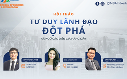 Lãnh đạo Tập đoàn FPT và Ecopark chia sẻ "Tư duy lãnh đạo đột phá"