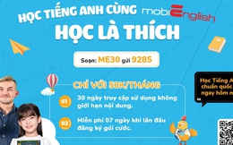 Học tiếng Anh cực thích cùng MobiEnglish