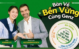 Bàn về phát triển bền vững cùng MC Khánh Vy và Tổng Giám đốc HEINEKEN Việt Nam - Alexander Koch
