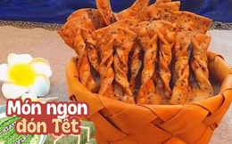Tết này hãy làm món bánh giòn ngon thơm phức &quot;vị tuổi thơ&quot; để đãi khách, đặc biệt trẻ em rất thích