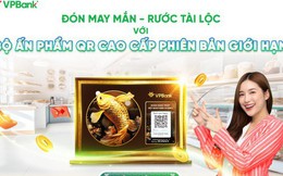 VPBank tặng bộ QR cao cấp phiên bản giới hạn cho khách hàng