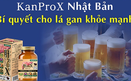 "Chiến thần" bảo vệ lá gan mùa Tết - Thực phẩm bảo vệ sức khoẻ Nhật Bản KanProX