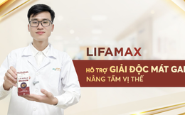 Lifamax - giải pháp hỗ trợ cho người thường xuyên uống rượu bia, thuốc lá 