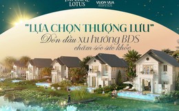 Imperial Lotus đón đầu xu hướng bất động sản chăm sóc sức khỏe