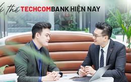 Mấu chốt tạo nên vị thế của Techcombank hiện nay