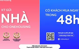 4 điểm lợi khi bán nhà nhanh qua OneHousing