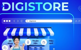 Digistore - Giải pháp số hóa toàn diện dành cho nhà bán hàng