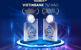 Global Banking & Finance Review trao tặng 2 giải thưởng bán lẻ cho VietinBank