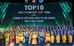 Tập đoàn Tân Á Đại Thành được vinh danh top 10 Sao Vàng Đất Việt 2024