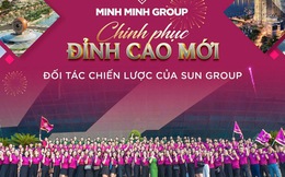 Minh Minh Group hợp tác Sun Group phân phối bất động sản Xanh tại Cát Bà