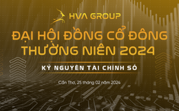 Đại hội đồng cổ đông thường niên HVA 2024 - Kỷ nguyên tài chính số