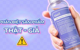 Phân biệt Toner Dear, Klairs hàng thật - giả