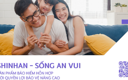 Shinhan Life Việt Nam ra mắt sản phẩm bảo hiểm "Shinhan – Sống An Vui"