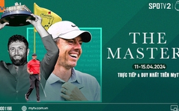 The Masters 2024 - giải golf major đầu tiên của năm trên MyTV