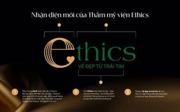 Ethics công bố sự kiện tái định vị, nâng tầm thương hiệu