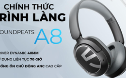 SoundPEATS ra mắt phiên bản tai nghe chụp tai A8 với 70 giờ nghe nhạc