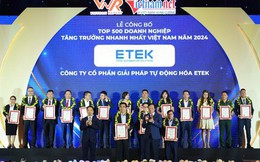ETEK ghi danh Top 500 Doanh nghiệp tăng trưởng nhanh nhất Việt Nam 2024