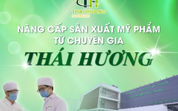 Thái Hương - đơn vị gia công mỹ phẩm uy tín cho các nhà đầu tư