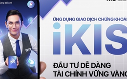 Chứng khoán KIS tung khuyến mại 3,6 tỷ đồng nhân dịp ra mắt ứng dụng iKIS