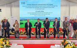 Tập đoàn TH khởi công dự án sữa tại Viễn Đông – Liên bang Nga