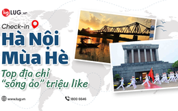 Check-in Hà Nội mùa hè - Top địa điểm “sống ảo” triệu like