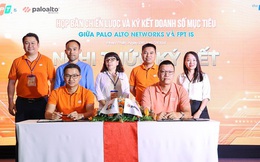 Palo Alto Networks Việt Nam cùng FPT IS hợp tác thúc đẩy kinh doanh