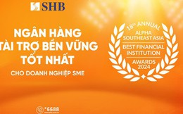 SHB được vinh danh “Ngân hàng tài trợ bền vững tốt nhất dành cho Doanh nghiệp SME”