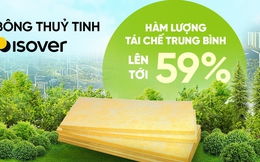 Tối ưu hiệu quả sử dụng năng lượng cho công trình với bông thủy tinh Saint-Gobain Isover