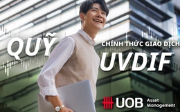 Thông báo ngày giao dịch đầu tiên của Quỹ Đầu Tư United Thu nhập năng động Việt Nam (UVDIF)