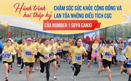 Hành trình hai thập kỷ chăm sóc sức khỏe cộng đồng và lan tỏa những điều tích cực của Number 1 Soya Canxi