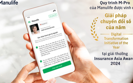 Quy trình M-Pro của Manulife đạt giải thưởng châu Á về sáng kiến chuyển đổi số