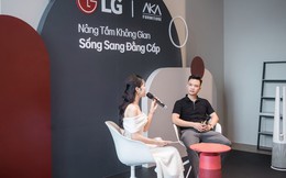 Nâng tầm không gian sống cùng LG và AKA