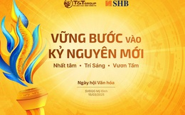 Ngày hội văn hóa SHB & T&T Group: Bản hòa ca khát vọng đón kỷ nguyên mới của đất nước