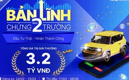 3 tỷ đồng giải thưởng đón đợi nhà đầu tư tại cuộc thi “Bản lĩnh Chứng trường” mùa 2